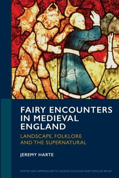 Fairy Encounters in Medieval England - Harte, Jeremy