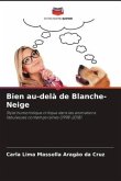 Bien au-delà de Blanche-Neige