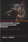 UZDROWIENIE POZA NIEWIDZIALNYMI RANAMI