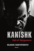 Kanishk   Veil of Vengeance