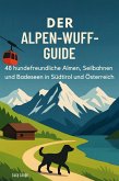 Der Alpen-Wuff-Guide