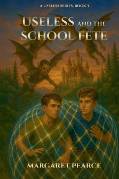 Useless and the School Fete - Pearce, Margaret