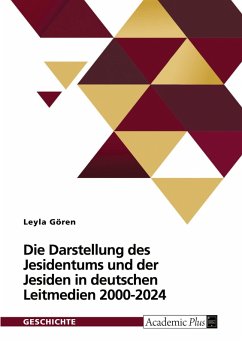 Die Darstellung des Jesidentums und der Jesiden in deutschen Leitmedien 2000-2024 - Gören, Leyla Die Darstellung des Jesidentums und der Jesiden in deutschen Leitmedien 2000-2024 - Gören, Leyla