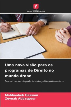 Uma nova visão para os programas de Direito no mundo árabe - Hassani, Mahboobeh;Abbaspour, Zeynab
