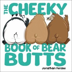Cover The Cheeky Book of Bear Butts