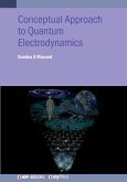 Conceptual Approach to Quantum Electrodynamics and Applications