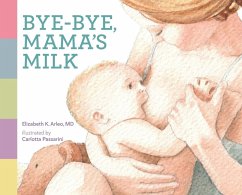 Bye-bye, Mama's Milk Bye-bye, Mama's Milk