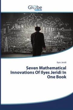 Cover Seven Mathematical Innovations Of Ilyes Jeridi In One Book