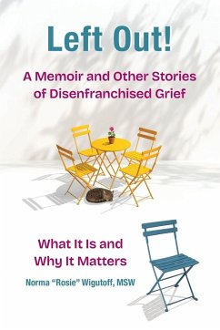 Cover Left Out! A Memoir and Other Stories of Disenfranchised Grief