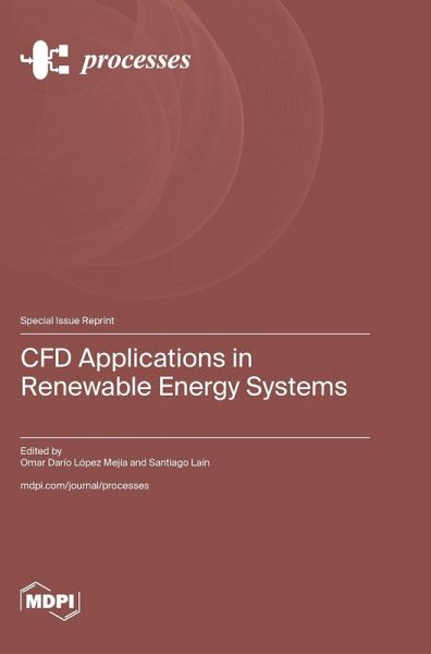 CFD Applications in Renewable Energy Systems