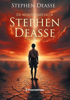 De moutchatcho a Stephen Deasse - Deasse, Stephen