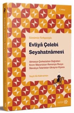 Cover Günümüz Türkcesiyle Evliya Celebi Seyahatnamesi 7. Kitap