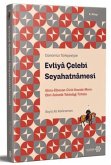 Günümüz Türkcesiyle Evliya Celebi Seyahatnamesi 8. Kitap Günümüz Türkcesiyle Evliya Celebi Seyahatnamesi 8. Kitap