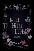 What Hides in the Dark