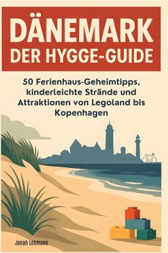 Dänemark: Der Hygge-Guide - Lehmann, Jonah