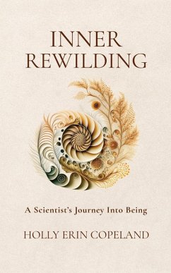 Inner Rewilding - Copeland, Holly Erin