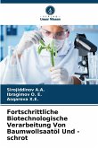 Fortschrittliche Biotechnologische Verarbeitung Von Baumwollsaatöl Und -schrot