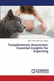 Toxoplasmosis Awareness: Essential Insights for Expecting
