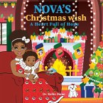 Nova's Christmas Wish A Heart Full of Hope Nova's Christmas Wish A Heart Full of Hope