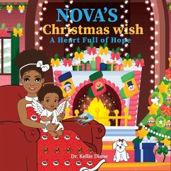 Nova's Christmas Wish A Heart Full of Hope - Diane, Kellie