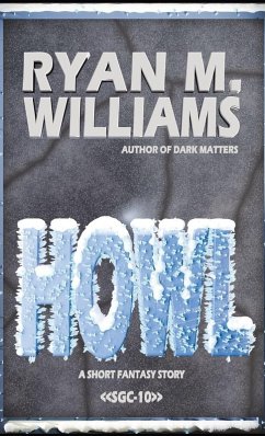 Howl - Williams, Ryan M.