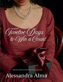 Twelve Days to Win a Count