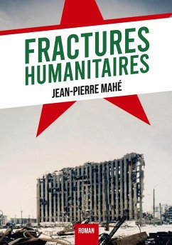 Fractures Humanitaires - Mahé, Jean-Pierre