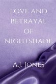Love And Betrayal Of Nightshade Love And Betrayal Of Nightshade