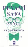 Peyami Safa Ile 25 Yil Peyami Safa Ile 25 Yil