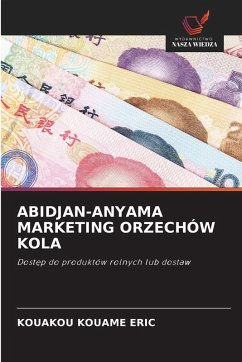 Cover ABIDJAN-ANYAMA MARKETING ORZECHÓW KOLA