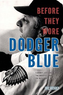 Before They Wore Dodger Blue - Vickrey, Eric