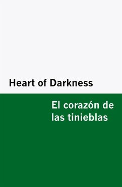 Heart of Darkness / El corazón de las tinieblas [Bilingual Edition] - English & Spanish - Conrad, Joseph