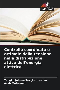 Cover Controllo coordinato e ottimale della tensione nella distribuzione attiva dell'energia elettrica