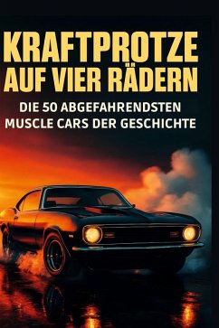 Kraftprotze auf vier Rädern - Schneider, Sofia