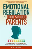 Emotional Regulation for High School Parents