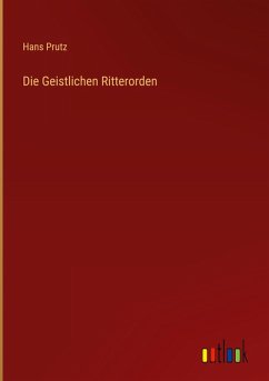 Die Geistlichen Ritterorden
