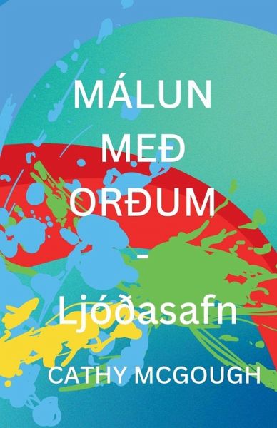 MÁLUN MEÐ ORÐUM - Ljóðasafn ICELANDIC EDITION MÁLUN MEÐ ORÐUM - Ljóðasafn ICELANDIC EDITION