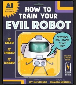 How to Train Your Evil Robot - McCullough, Joy