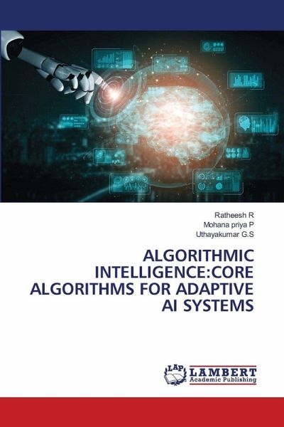 ALGORITHMIC INTELLIGENCE:CORE ALGORITHMS FOR ADAPTIVE AI SYSTEMS