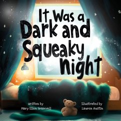 It Was a Dark and Squeaky Night - Bramwell, Mary Ellen