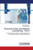 Financial Crime and Money Laundering - Part I