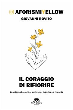 Cover Il coraggio di rifiorire (eBook, ePUB)