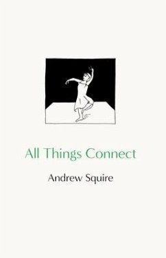 All Things Connect (eBook, ePUB) - Squire, Andrew All Things Connect (eBook, ePUB) - Squire, Andrew