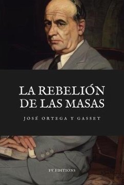 La Rebelión de las Masas (eBook, ePUB) - Ortega Y Gasset, José