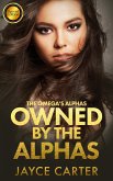 Owned by the Alphas (eBook, ePUB)