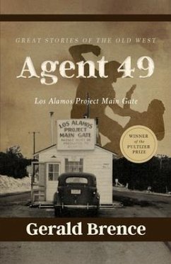 Agent 49 (eBook, ePUB) - Brence, Gerald Agent 49 (eBook, ePUB) - Brence, Gerald