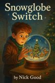 Snowglobe Switch (eBook, ePUB)