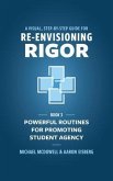 A Visual, Step- by- Step Guide for Re-Envisioning Rigor (eBook, ePUB)