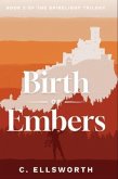 Birth of Embers (eBook, ePUB)