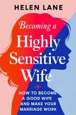 Becoming A Highly Sensitive Wife (eBook, ePUB)